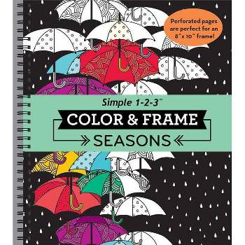 Color & Frame - Seasons (Adult Coloring Book) - by  New Seasons & Publications International Ltd (Spiral Bound)