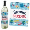 Big Dot of Happiness Back to School - First Day of School Teacher Appreciation Decorations for Women and Men - Wine Bottle Label Stickers - Set of 4 - 2 of 4