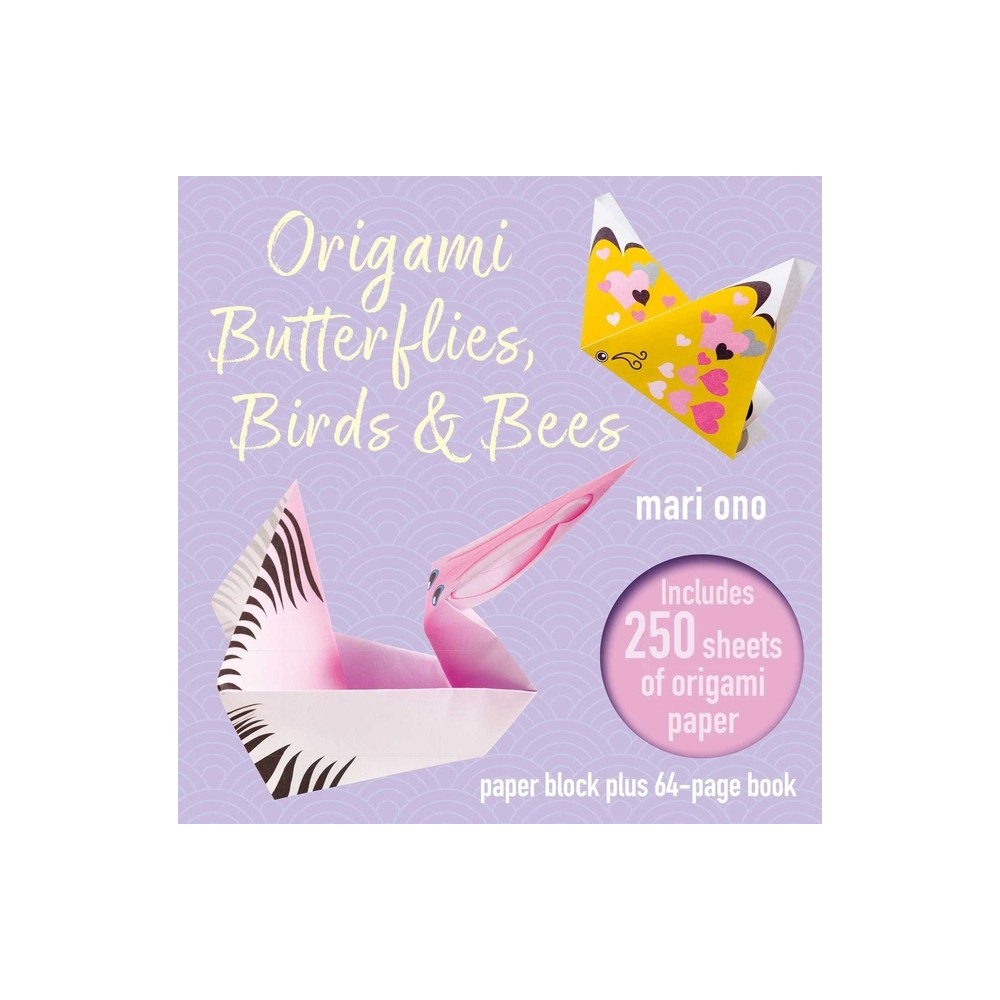 Origami Butterflies, Birds & Bees - by Mari Ono (Paperback)