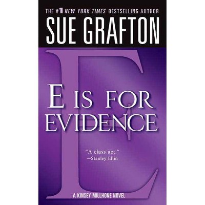  "e" Is for Evidence - (Kinsey Millhone Mysteries (Paperback)) by  Sue Grafton (Paperback) 