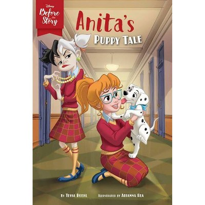 Disney Before the Story: Anita's Puppy Tale - by  Disney Books (Paperback)