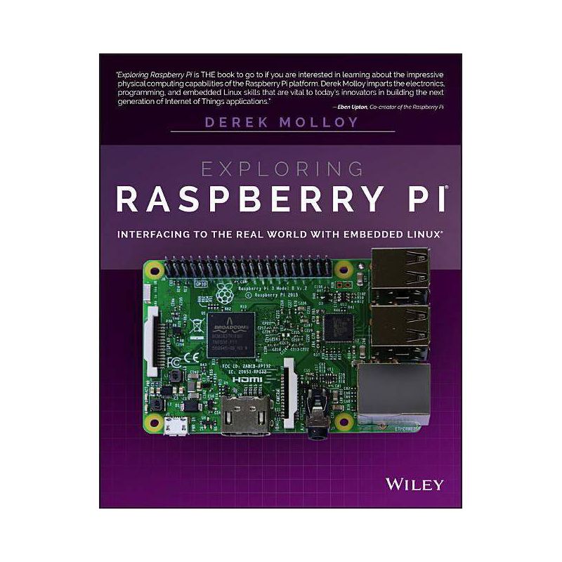 Exploring Raspberry Pi - by  Derek Molloy (Paperback), 1 of 2