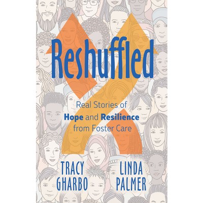 Reshuffled - by  Tracy Gharbo & Linda Palmer (Paperback)