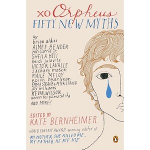 Xo Orpheus - by  Kate Bernheimer (Paperback) - 1 of 1