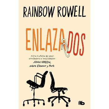 Enlazados / Attachments - by  Rainbow Rowell (Paperback)