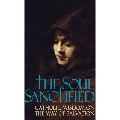 Soul Sanctified - by  Anonymous (Paperback)