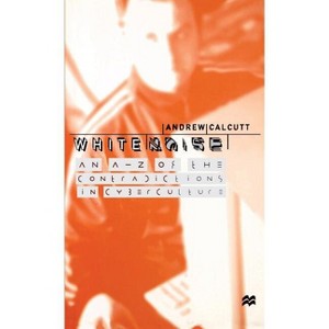 White Noise - by  A Calcutt (Hardcover) - 1 of 1