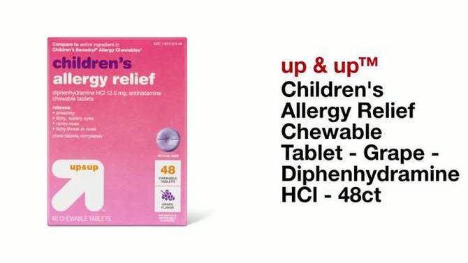 Children&#39;s Allergy Relief Chewable Tablet - Grape - Diphenhydramine HCl - 48ct - up &#38; up&#8482;, 2 of 5, play video