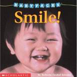 Smile! (Baby Faces Board Book) - (Babyfaces) by  Roberta Grobel Intrater
