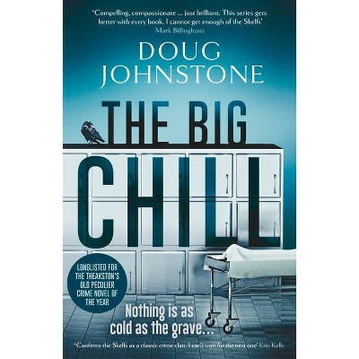 The Big Chill, 2 - (Skelfs) by  Doug Johnstone (Paperback)