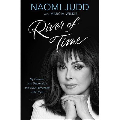  River of Time - by  Naomi Judd (Paperback) 