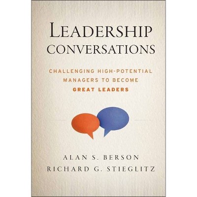 Leadership Conversations - By Richard G Stieglitz & Alan S Berson ...