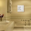 Stupell Industries No Seriously Wash Your Hands Bathroom Cleanliness Sign - 2 of 4