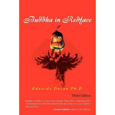 Buddha in Redface - 3rd Edition by  Eduardo Duran (Paperback)