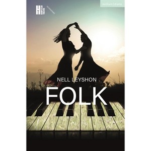 Folk - (Modern Plays) by  Nell Leyshon (Paperback) - 1 of 1