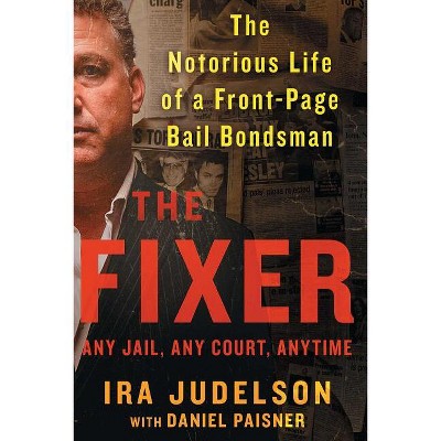 Fixer - by  Ira Judelson (Paperback)