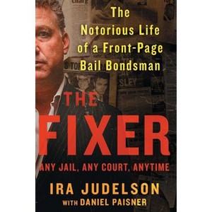 Fixer - by  Ira Judelson (Paperback) - 1 of 1