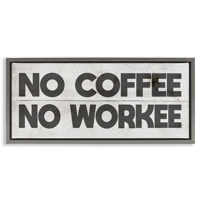 Stupell Industries No Coffee Funny Office Phrase, 25" x 11"