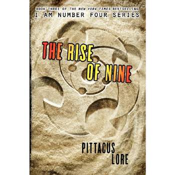 The Rise of Nine (Paperback) by Pittacus Lore