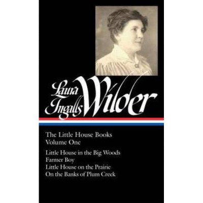 Laura Ingalls Wilder: The Little House Books Vol. 1 (Loa #229) - (Library of America) (Hardcover)