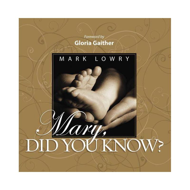 Mary Did You Know? - by  Mark Lowry (Hardcover), 1 of 2