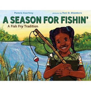 A Season for Fishin' - by  Pamela Courtney (Hardcover) - 1 of 1