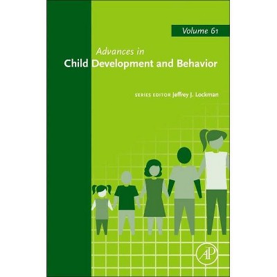 Advances in Child Development and Behavior, 61 - by  Jeffrey J Lockman (Hardcover)