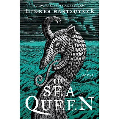  The Sea Queen - (Golden Wolf Saga) by  Linnea Hartsuyker (Hardcover) 