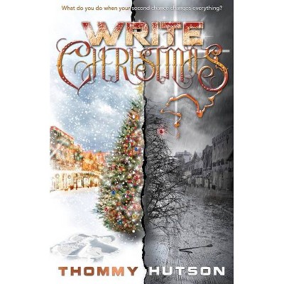 Write Christmas - by  Thommy Hutson (Paperback)