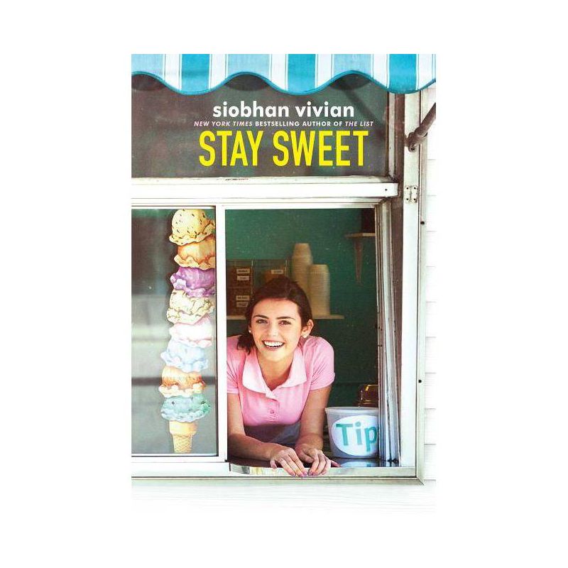 Stay Sweet -  by Siobhan Vivian (Hardcover), 1 of 2