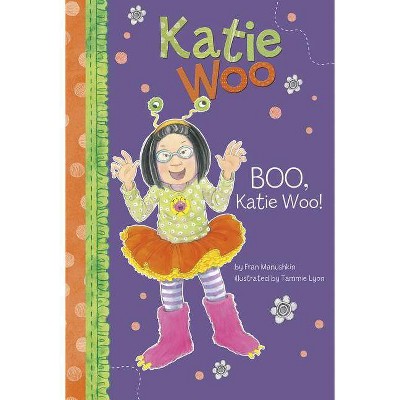 Boo, Katie Woo! - by  Fran Manushkin (Paperback)
