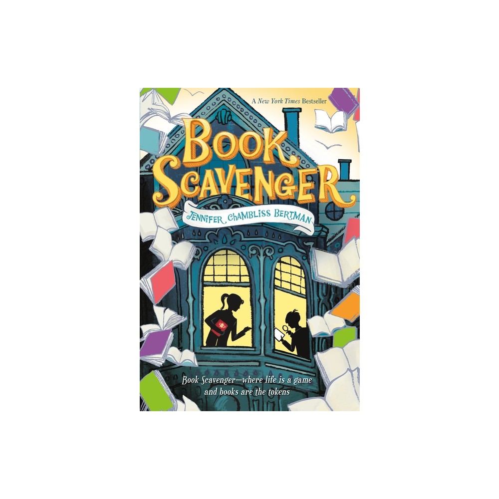 Book Scavenger - by Jennifer Chambliss Bertman (Paperback)