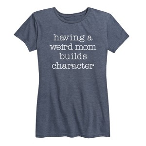 Women's - Instant Message - Weird Mom Builds Character Short Sleeve Graphic T-Shirt - 1 of 4