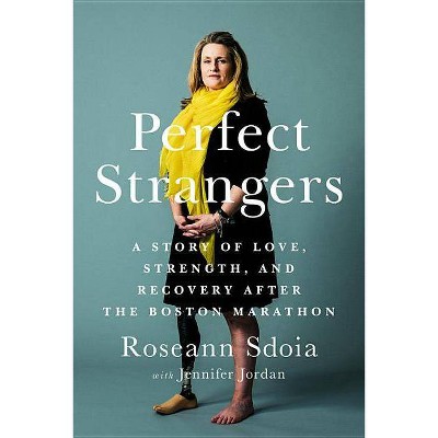 Perfect Strangers - by  Roseann Sdoia (Paperback)