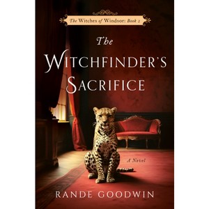 The Witchfinder's Sacrifice - by  Rande Goodwin (Hardcover) - 1 of 1