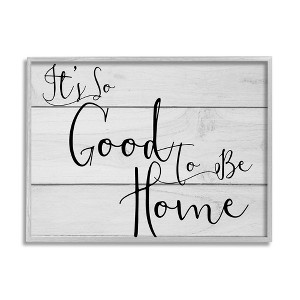Stupell Industries It's So Good To Be Home, 14" x 11" - 1 of 4