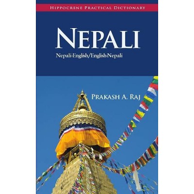 Nepali-English/English-Nepali Practical Dictionary - by  Prakash Raj (Paperback)