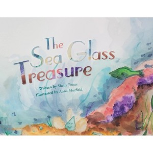 The Sea Glass Treasure - by Shelly Peters - 1 of 1