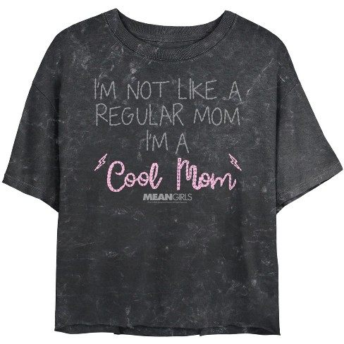 Junior's Women Mean Girls I'm Not Like a Regular Mom Cross-Stitch Pattern Crop T-Shirt - image 1 of 4