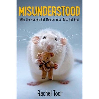 Misunderstood - by  Rachel Toor (Hardcover)