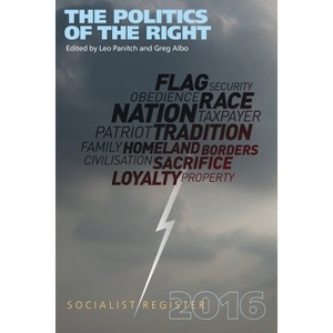 The Politics of the Right - (Socialist Register) by  Leo Panitch & Greg Albo (Paperback) - 1 of 1