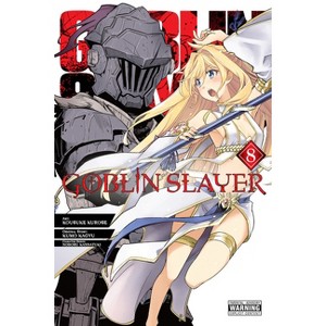 Goblin Slayer, Vol. 8 (Manga) - (Goblin Slayer (Manga)) by  Kumo Kagyu (Paperback) - 1 of 1