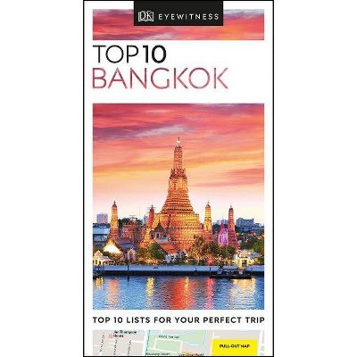 DK Eyewitness Top 10 Bangkok - (Pocket Travel Guide) by  Dk Eyewitness (Paperback)