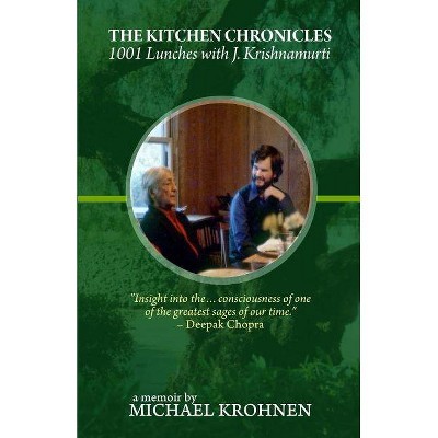 The Kitchen Chronicles - by  Michael Krohnen (Paperback)