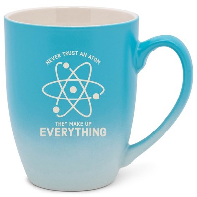 100 North Atom Design 10 Ounce Blue and White Two Toned Ombre, Comfortably Fits Your Hands, Ceramic Tea Coffee Cup Mug, Never Trust An Atom They Make