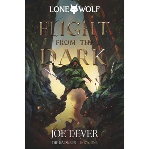 Flight from the Dark - (Lone Wolf) by  Joe Dever (Hardcover) - 1 of 1