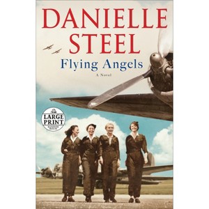 Flying Angels - Large Print by  Danielle Steel (Paperback) - 1 of 1