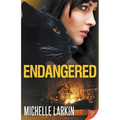 Endangered - by  Michelle Larkin (Paperback)