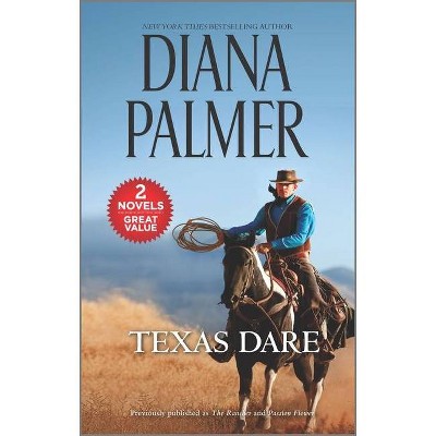 Texas Dare - (Harl Mmp 2in1 Diana Palmer) by  Diana Palmer (Paperback)