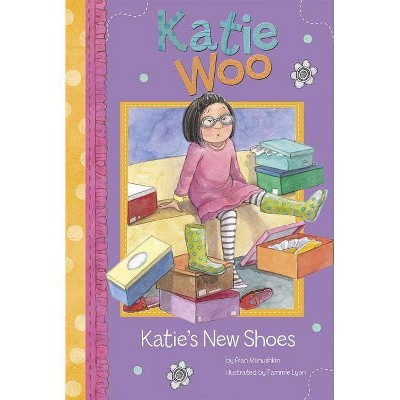 Katie's New Shoes - (Katie Woo) by  Fran Manushkin (Paperback)